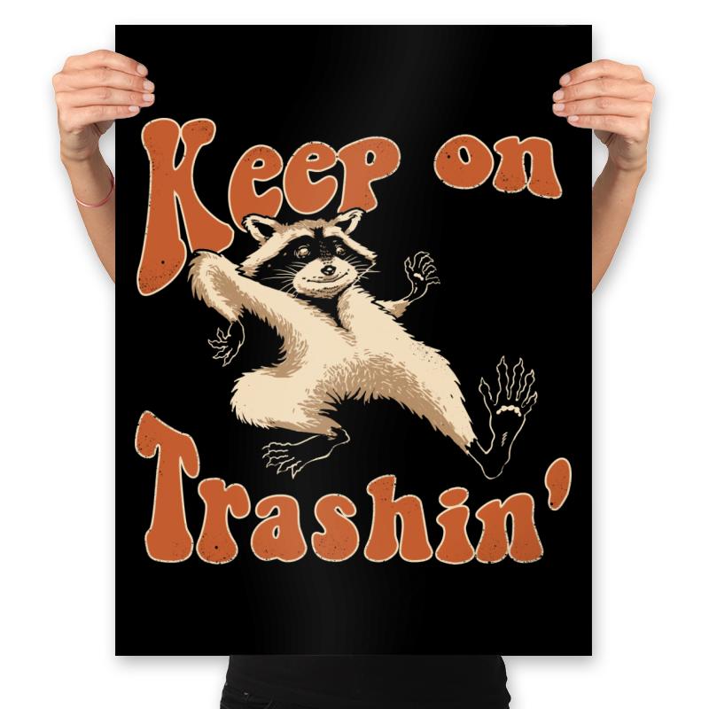 Keep on Trashin'