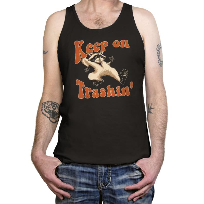 Keep on Trashin'