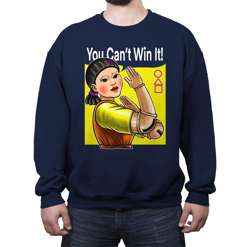 You can't win it!