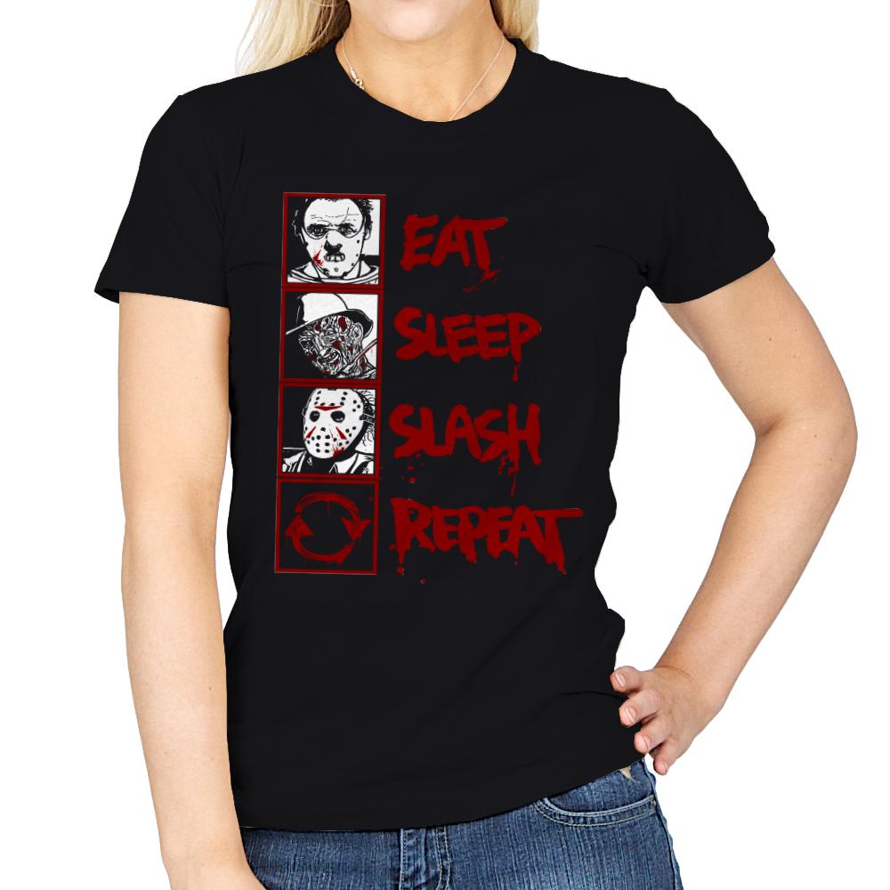 Eat, Sleep, Slash...