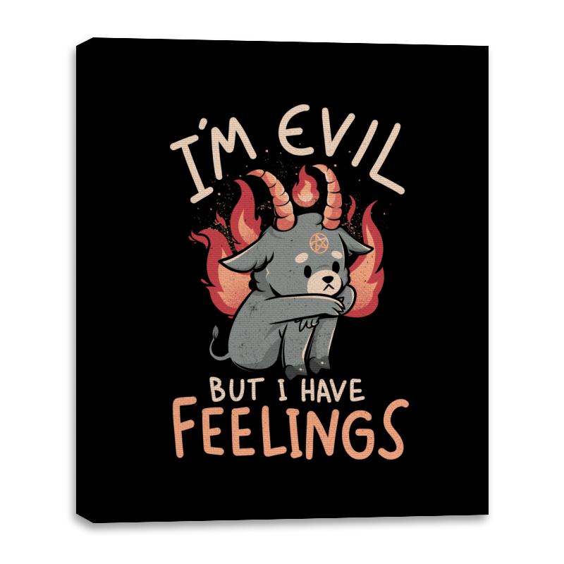 Im Evil But I Have Feelings