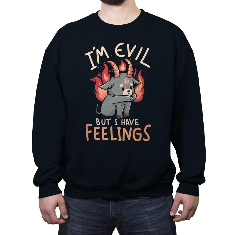 Im Evil But I Have Feelings