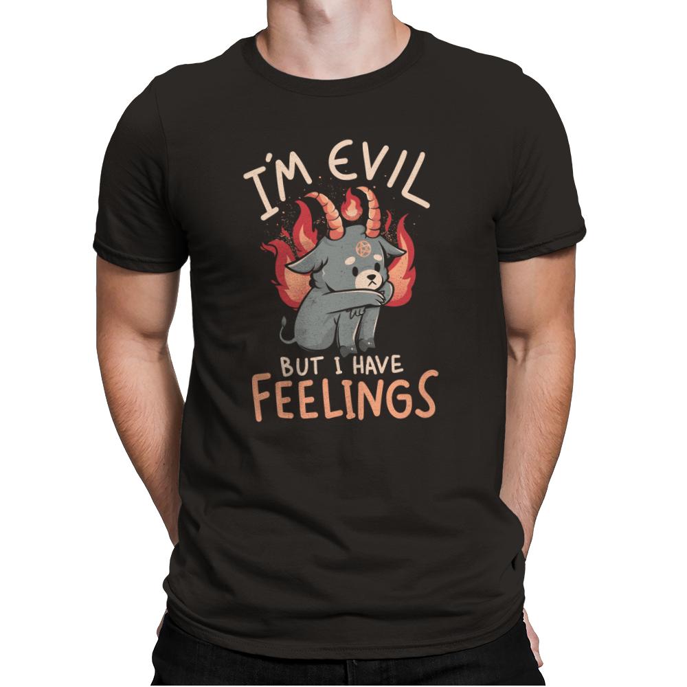 Im Evil But I Have Feelings