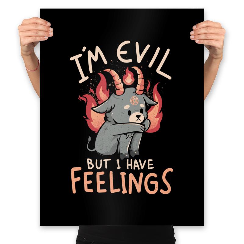 Im Evil But I Have Feelings