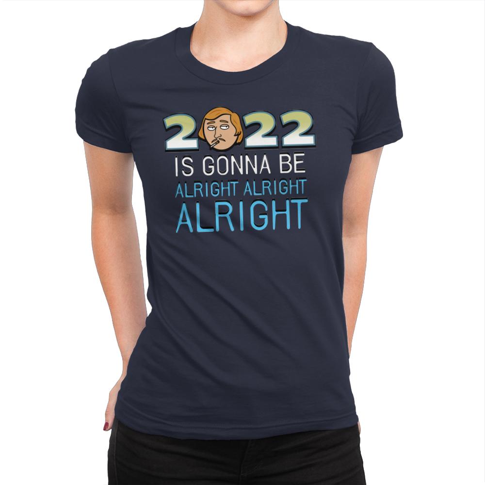 2022 is Gonna be Alright Alright Alright