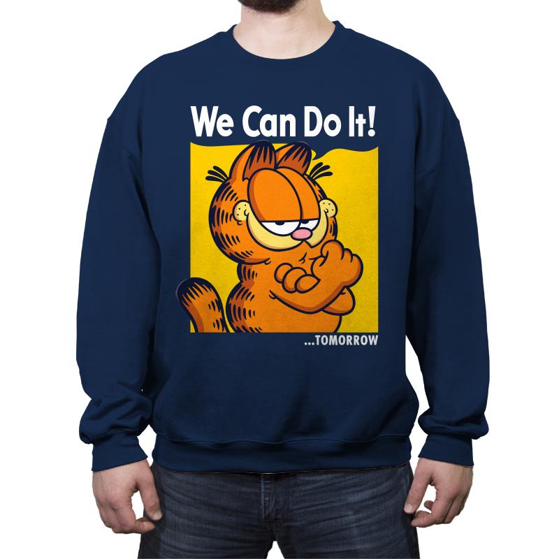 We Can Do It Tomorrow
