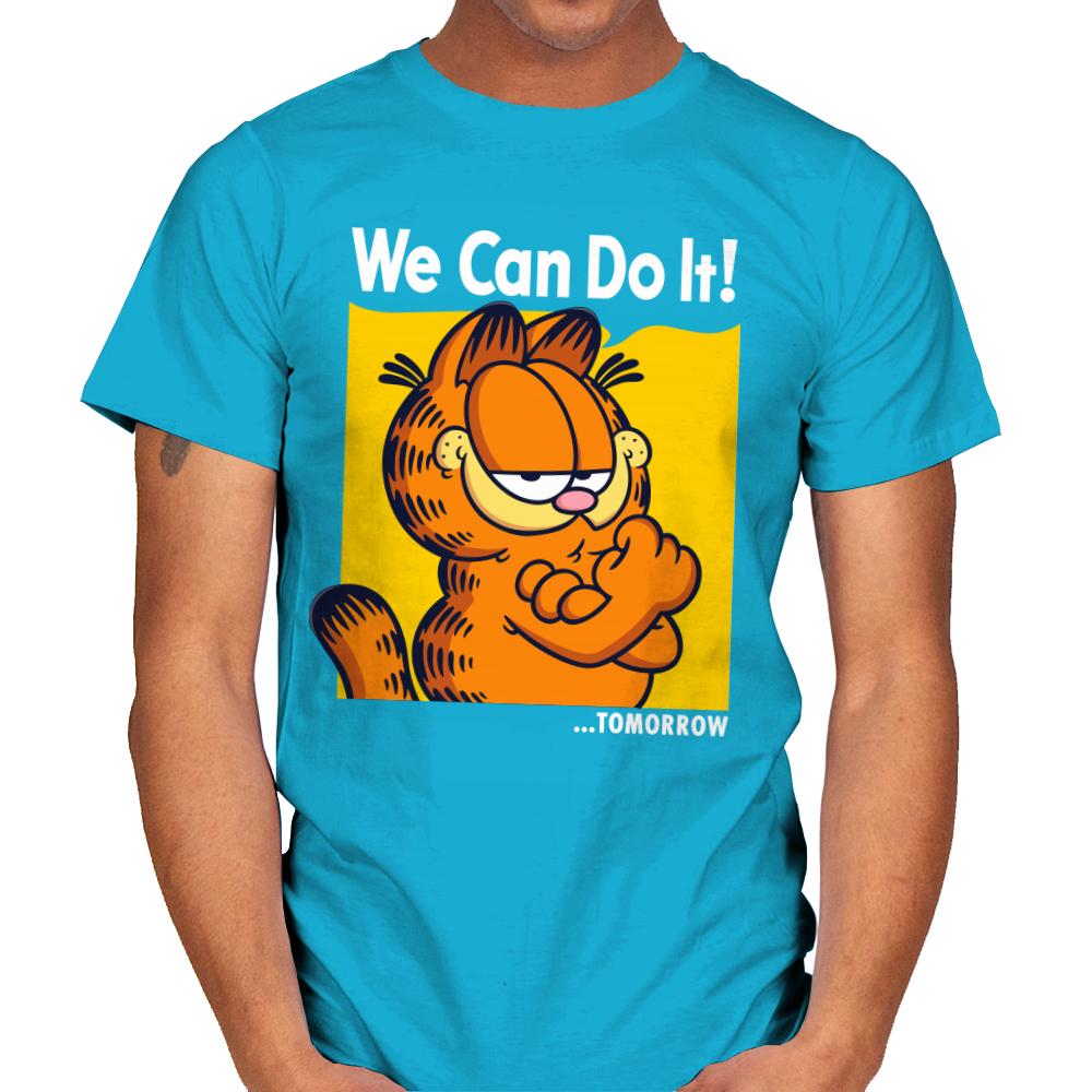 We Can Do It Tomorrow