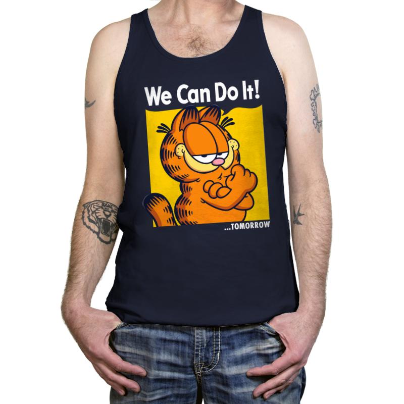 We Can Do It Tomorrow