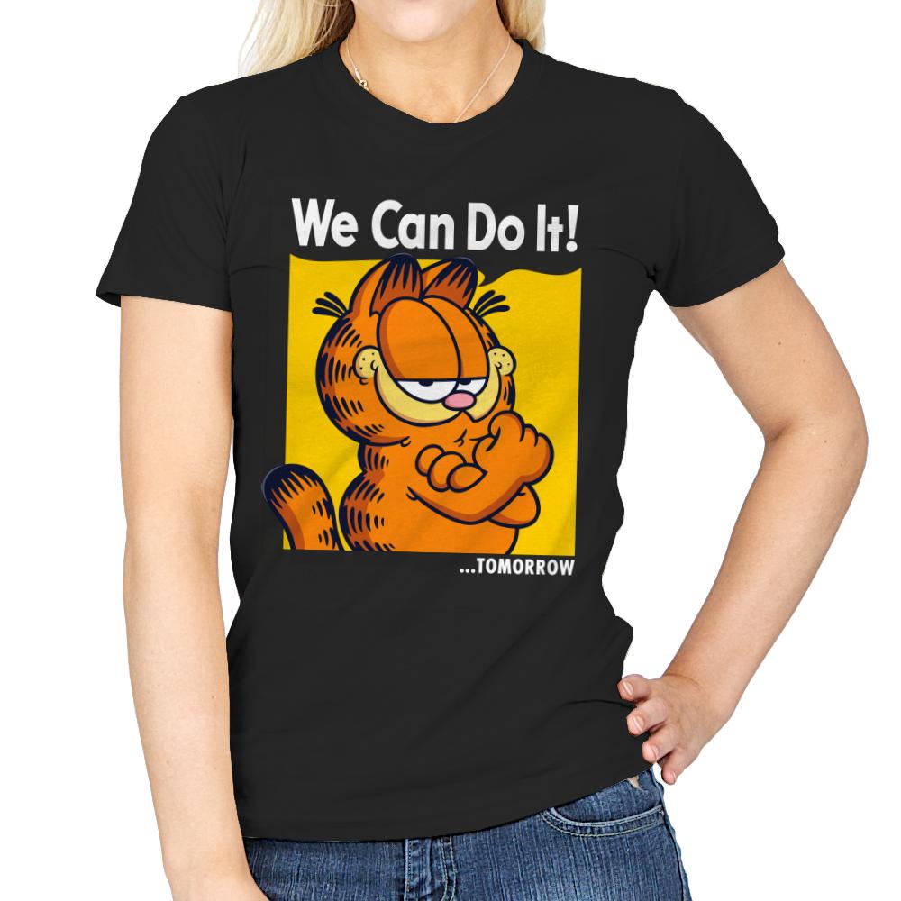 We Can Do It Tomorrow