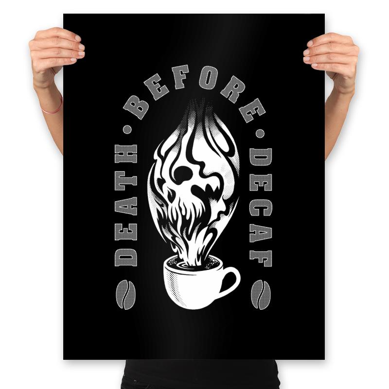 Death before Decaf
