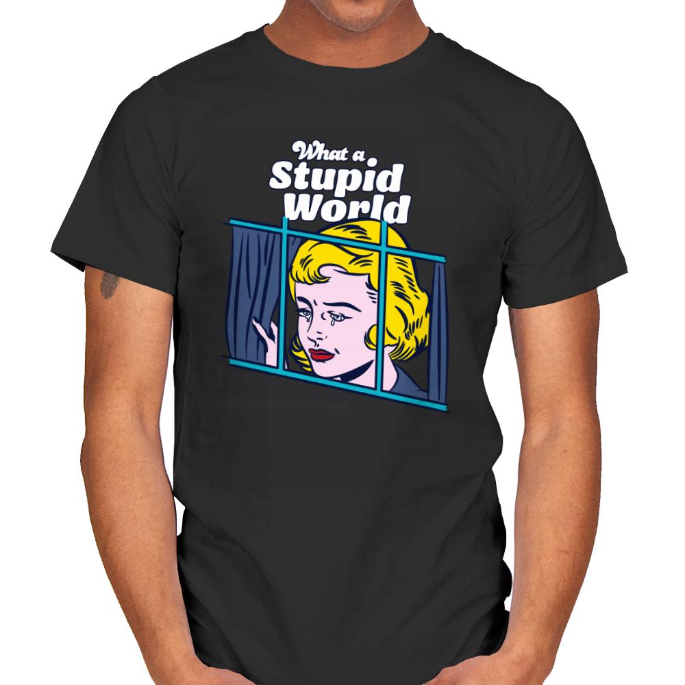 What a Stupid World