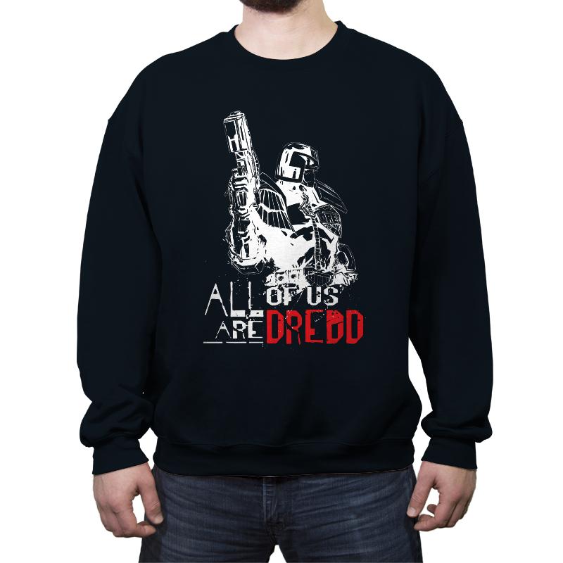 All of us are Dredd