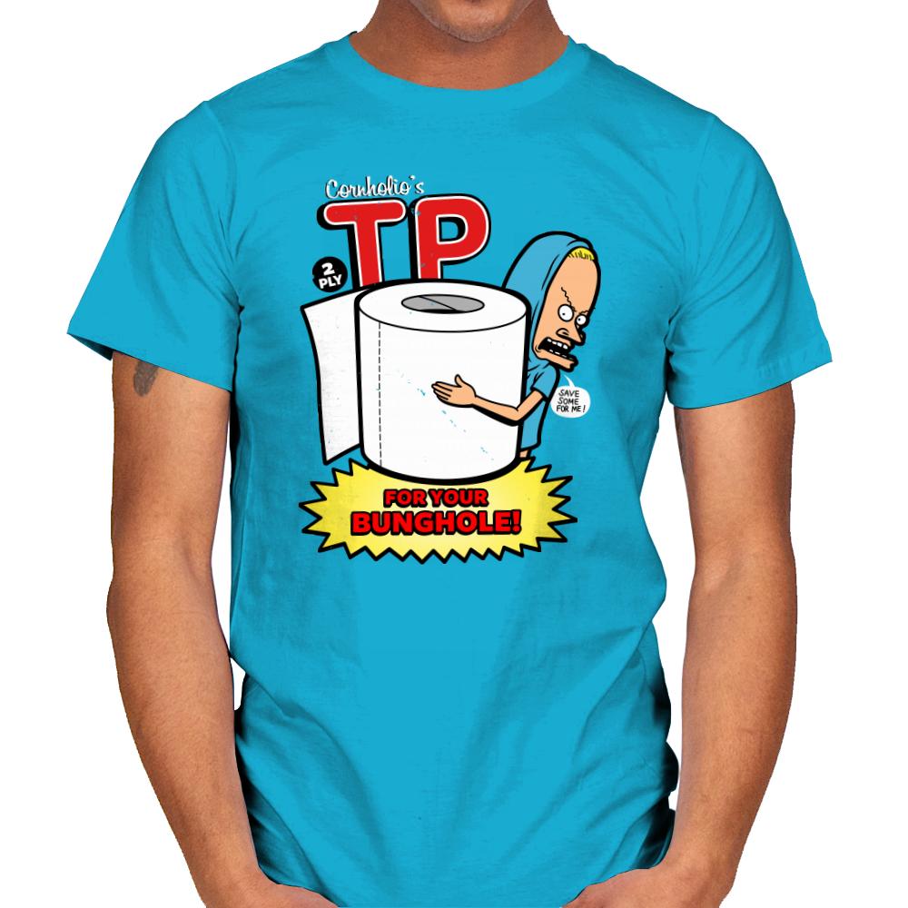 TP for your Bunghole