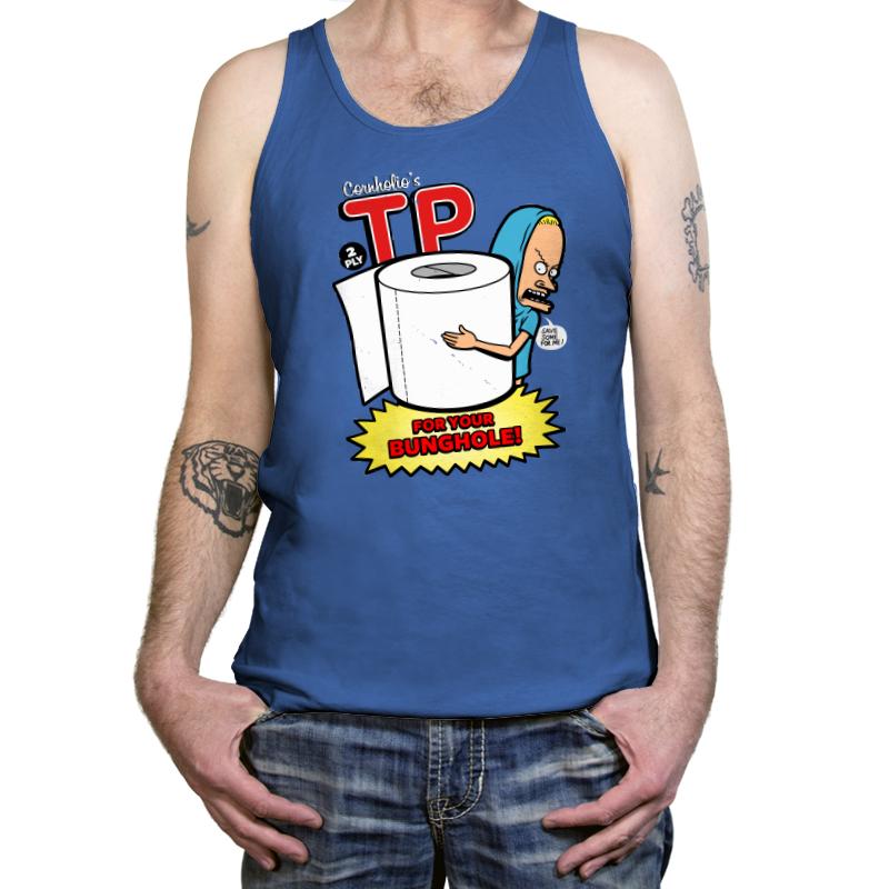TP for your Bunghole