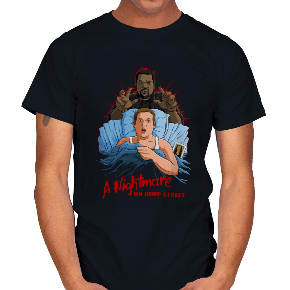 A Nightmare on Jump Street.
