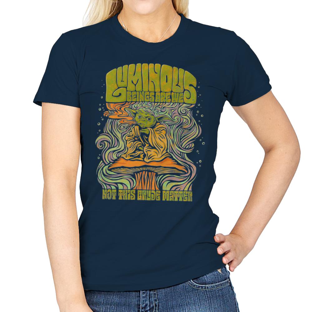 Luminous Beings Are We