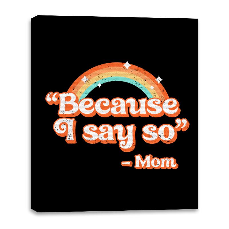 Mom Said