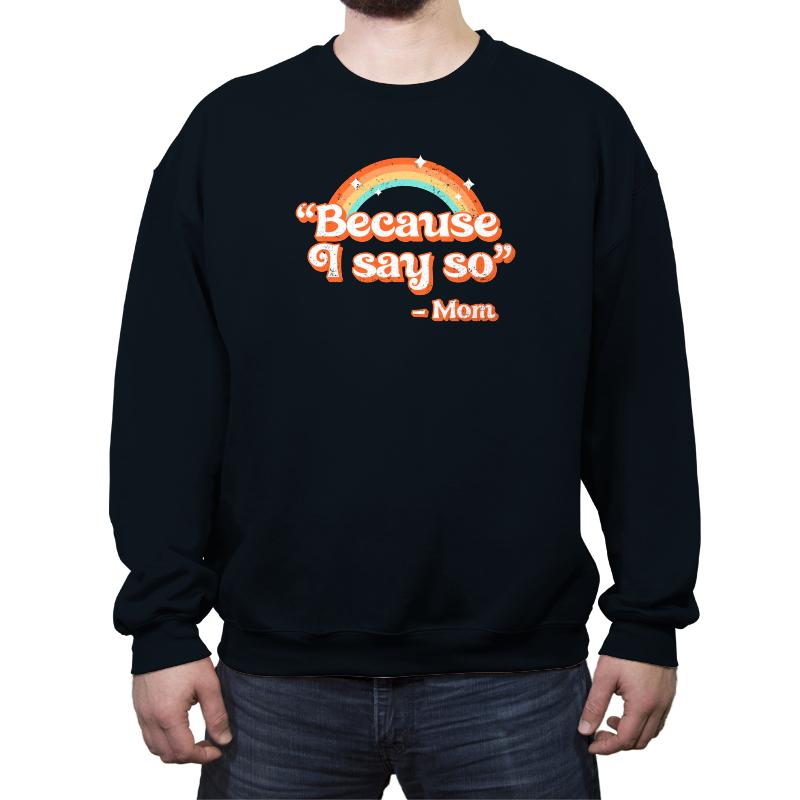 Mom Said