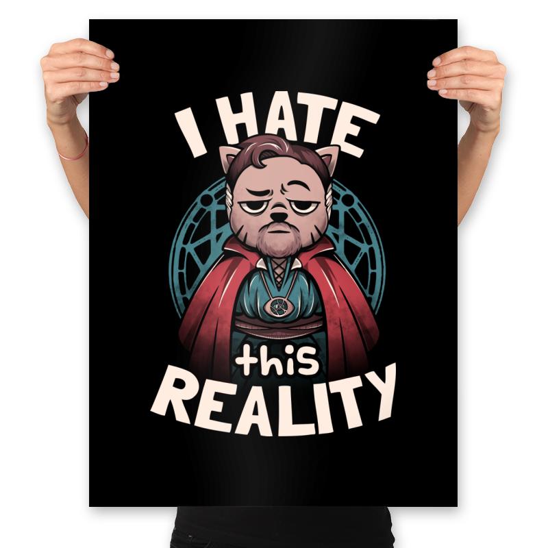 I Hate This Reality