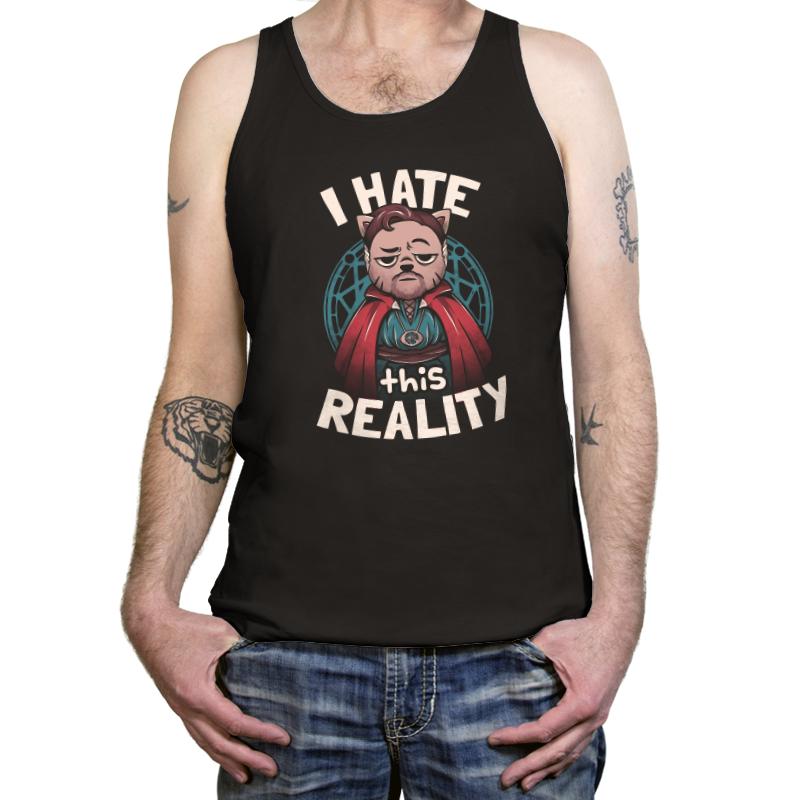 I Hate This Reality