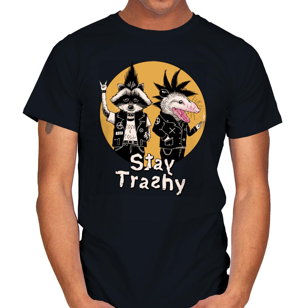 Stay Trashy