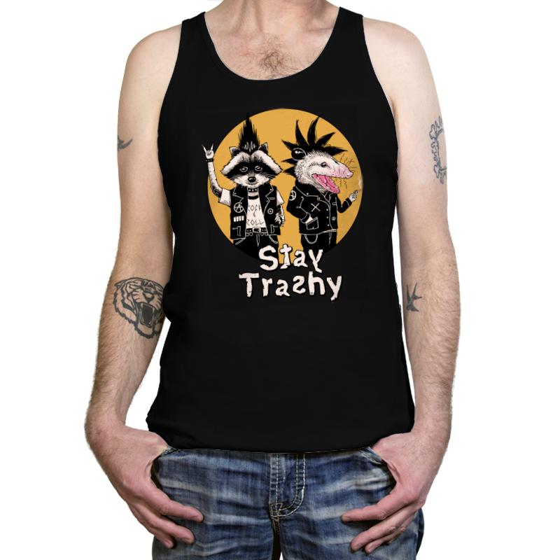 Stay Trashy