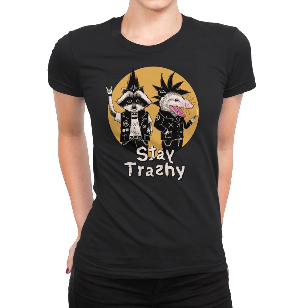 Stay Trashy