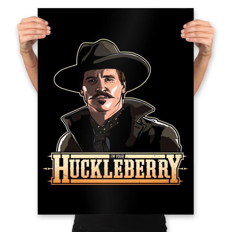 I'm Your Huckleberry