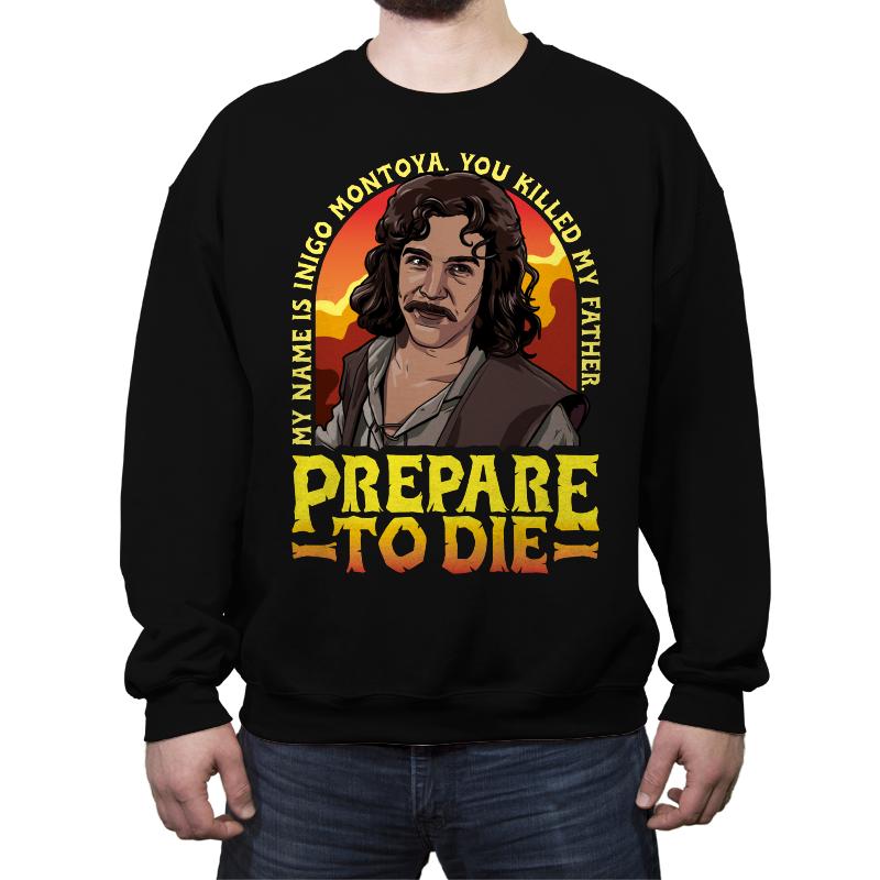 Prepare to Die