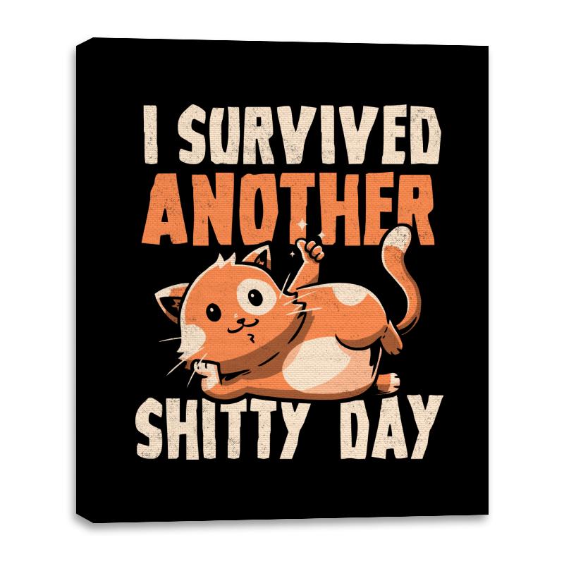 I Survived Another Shitty Day