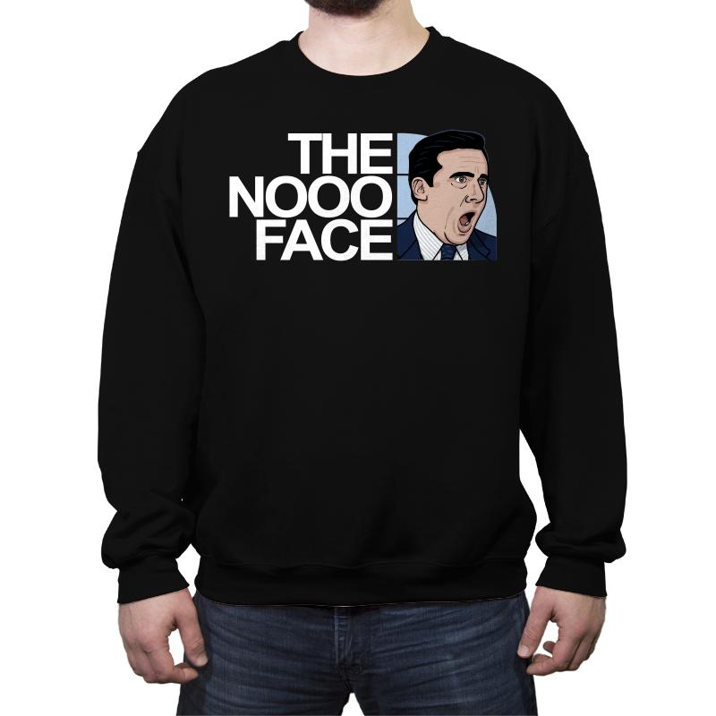 The Nooo Face!