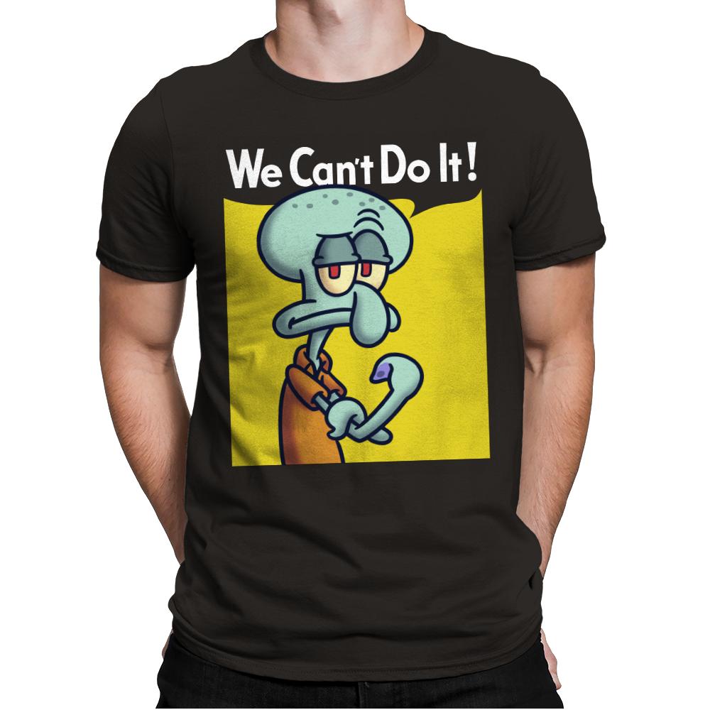 We Can't Do It