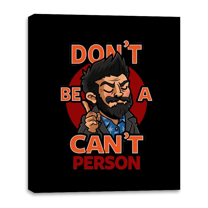 Don't be a Can't Person