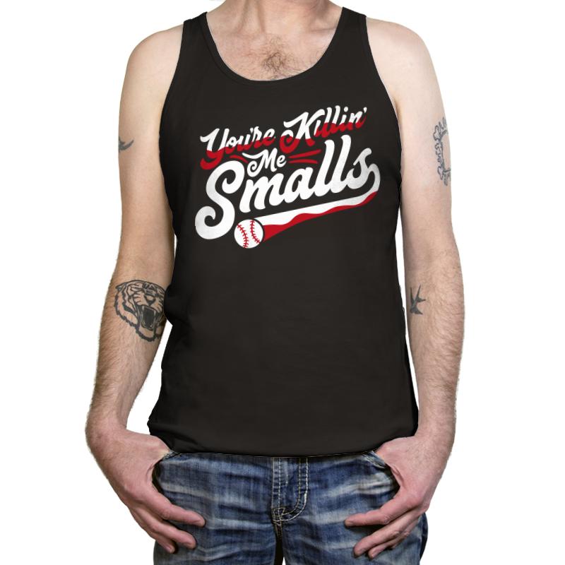 You're Killin' Me Smalls