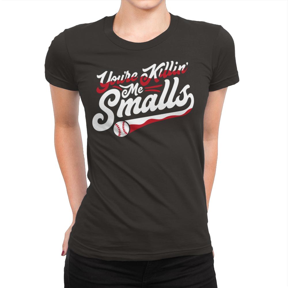 You're Killin' Me Smalls