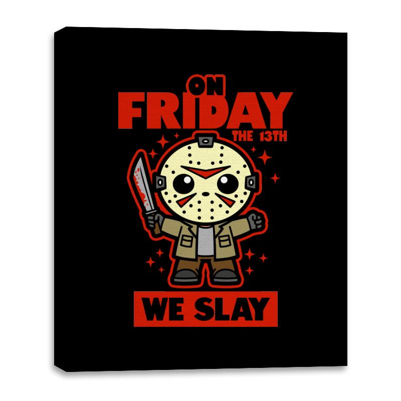 On Friday We Slay