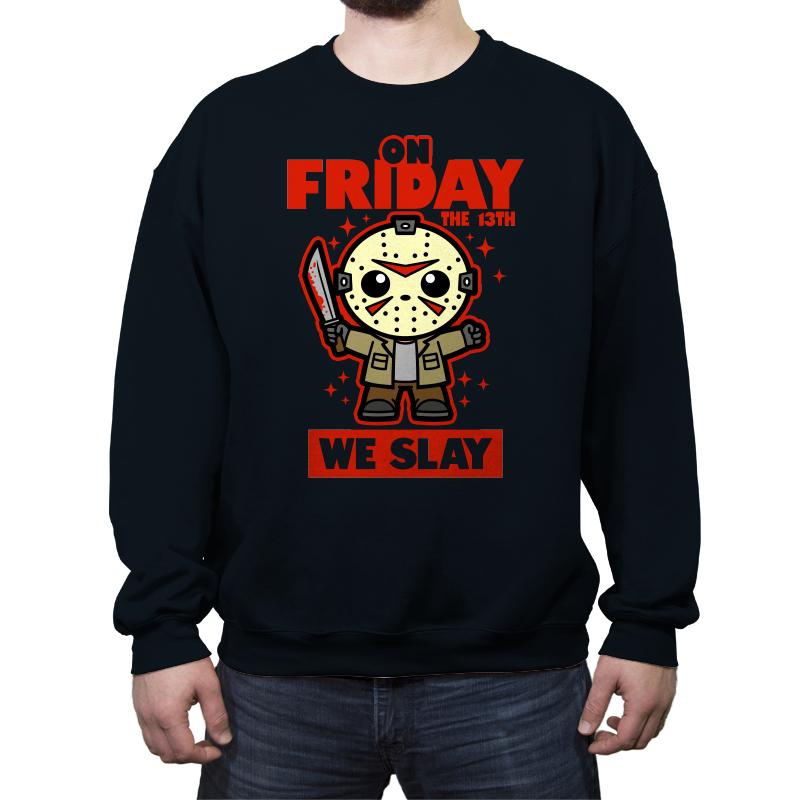 On Friday We Slay
