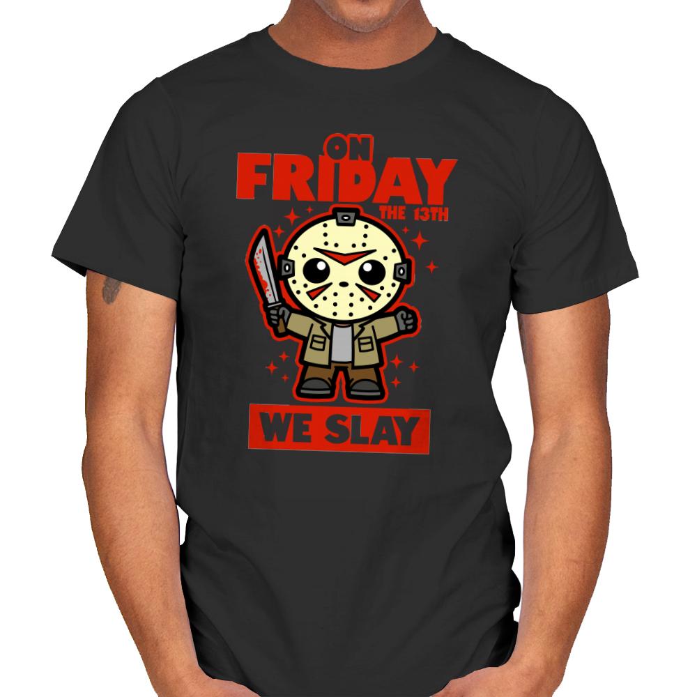 On Friday We Slay