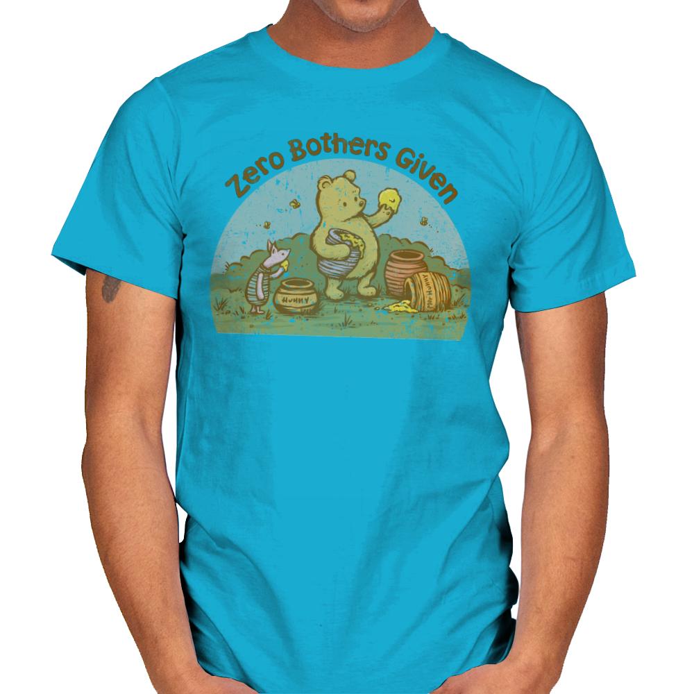 Zero Bothers Given - Best Seller