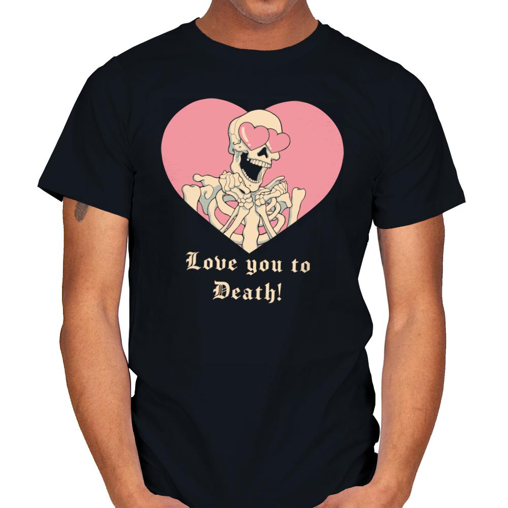 Love you to Death!