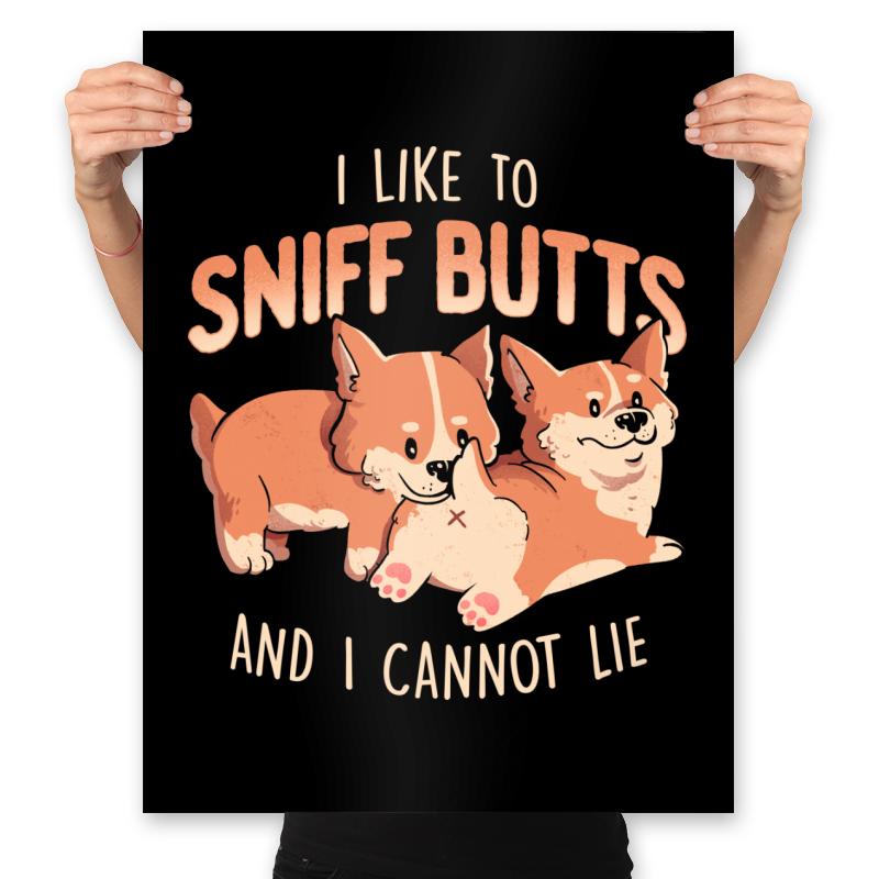 I Like to Sniff Butts