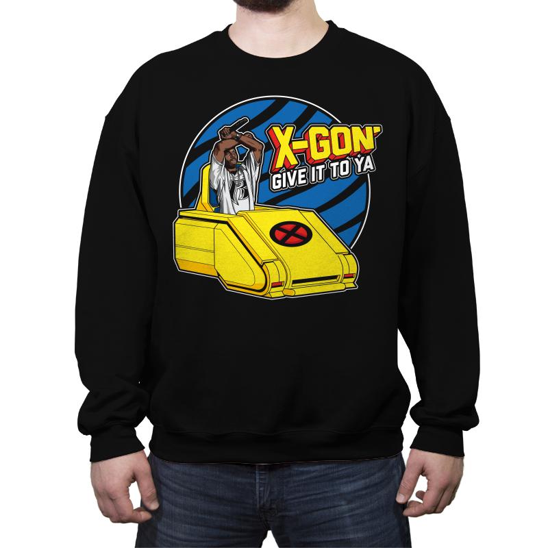 X-Gon Give it to ya!