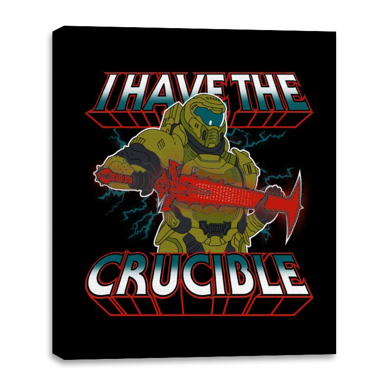 I Have the Crucible