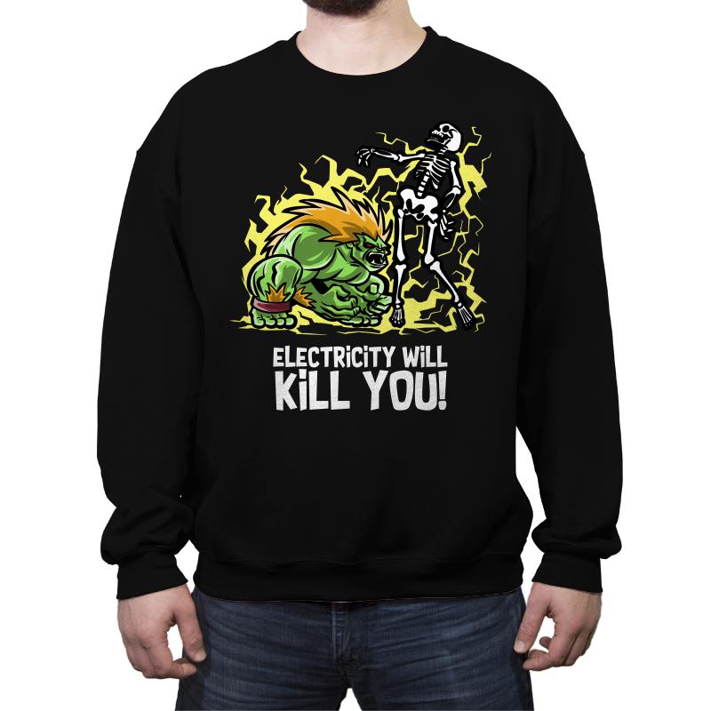 Electricity will Kill You