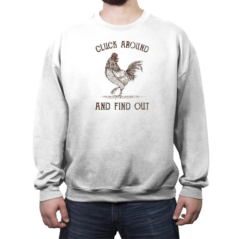 Cluck Around and Find Out
