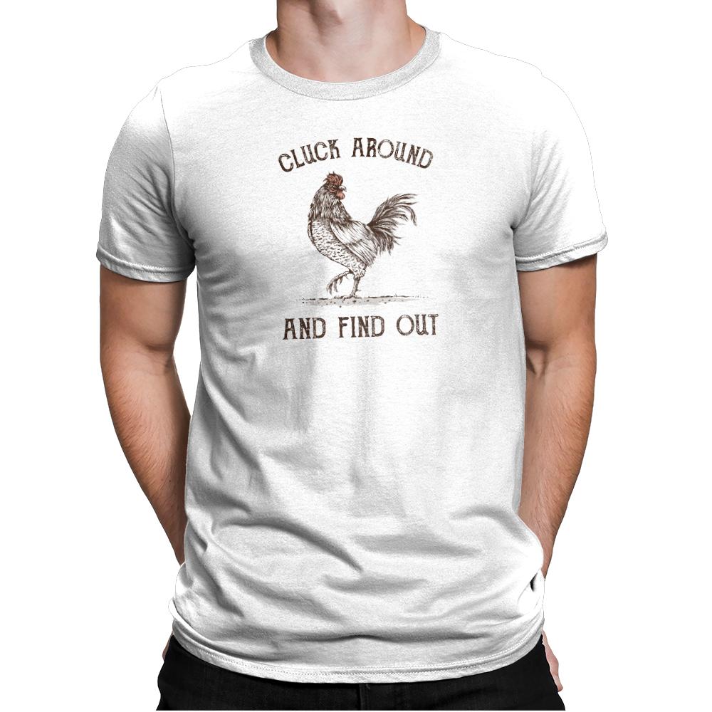 Cluck Around and Find Out
