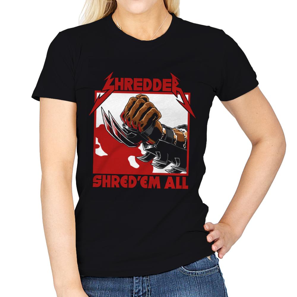 Shred 'em all