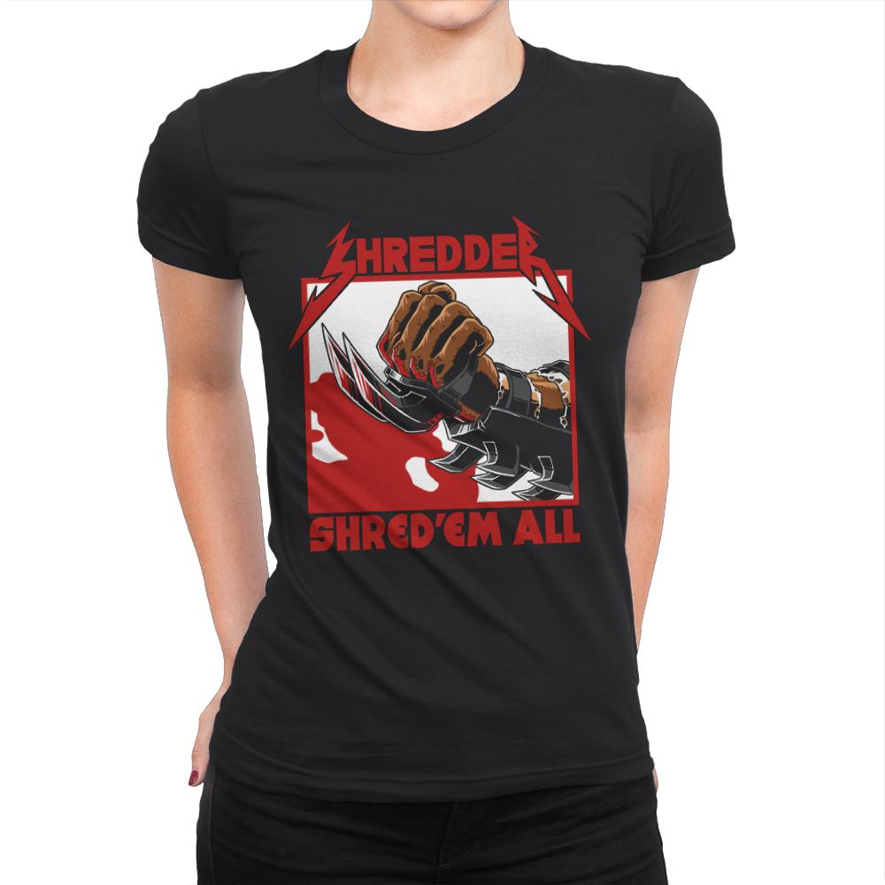 Shred 'em all