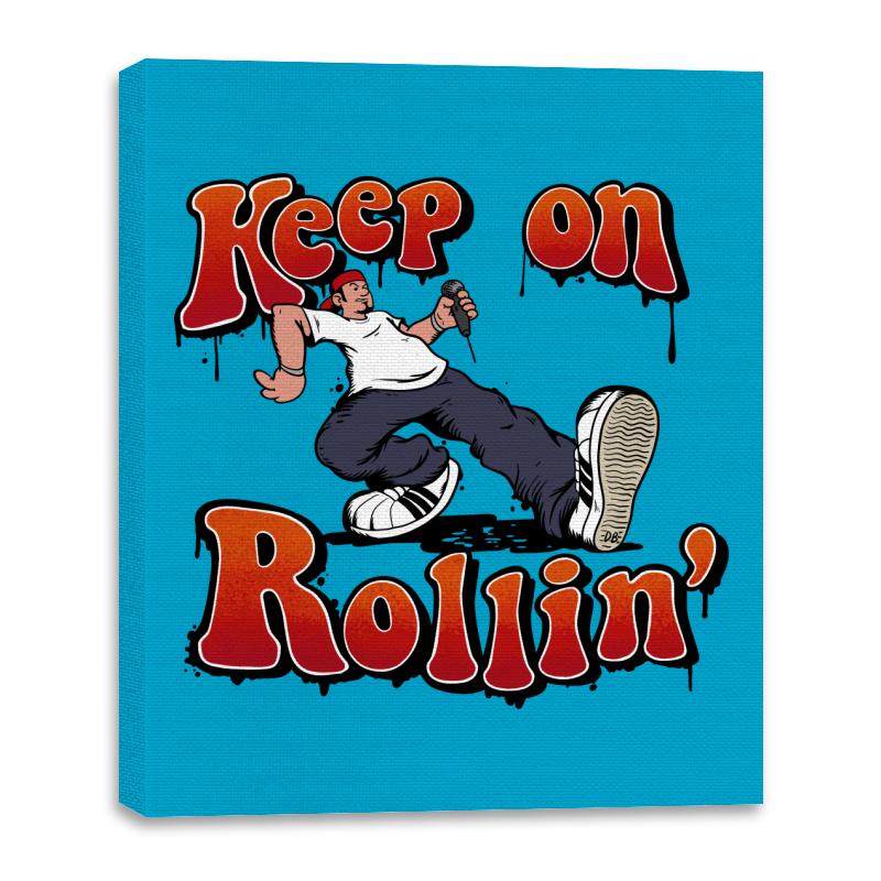 Keep on Rollin'
