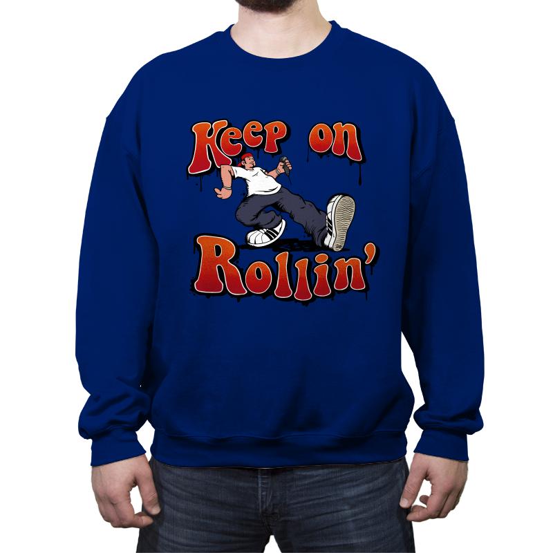 Keep on Rollin'